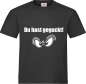 Preview: "Du hast geguckt!" T-Shirt unisex schwarz