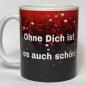 Preview: "Ohne Dich" Keramiktasse 11oz