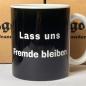 Preview: "Lass uns Fremde bleiben" Keramiktasse 11oz