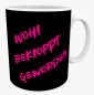 Preview: "Wohl bekloppt geworden" Keramiktasse 11 oz