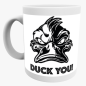 Preview: "DUCK YOU!" Keramiktasse