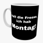 Preview: Tasse Ich hab Montag