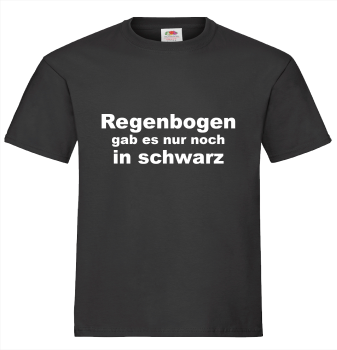 "Schwarzer Regenbogen" T-Shirt unisex schwarz