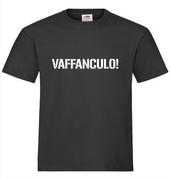 VAFFANCULO! T-Shirt unisex schwarz