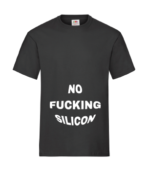 No fucking silicon