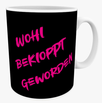 "Wohl bekloppt geworden" Keramiktasse 11 oz