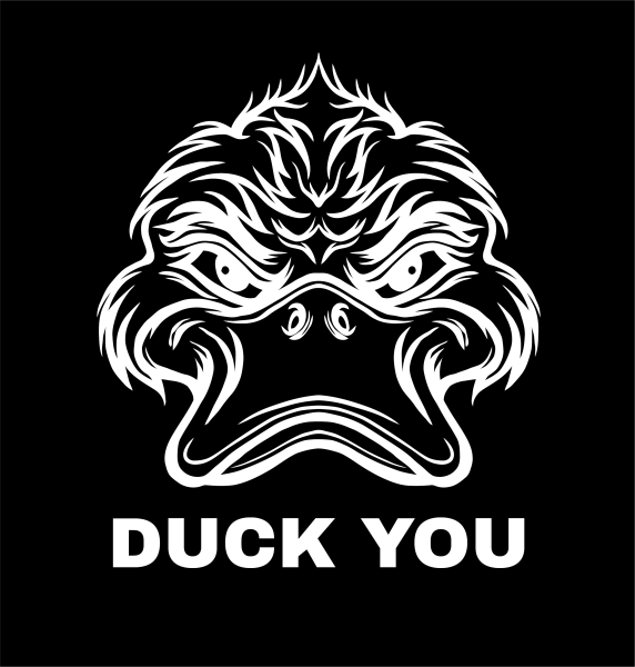 DUCK YOU