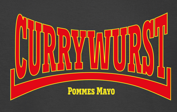 "CURRYWURST" T-Shirt unisex schwarz