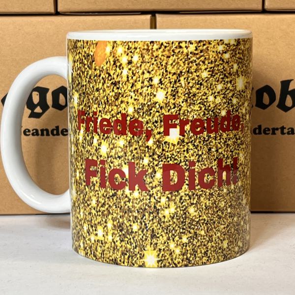 "Friede, Freude, Fick Dich!" gold rot Keramiktasse 11oz