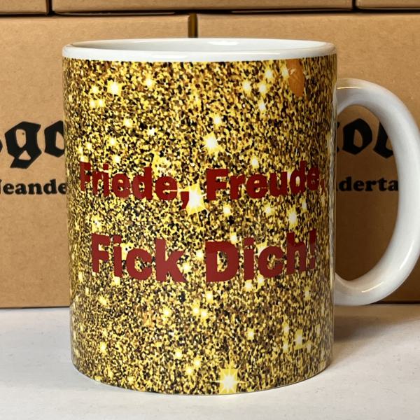 "Friede, Freude, Fick Dich!" gold rot Keramiktasse 11oz