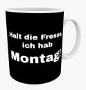 Tasse Ich hab Montag